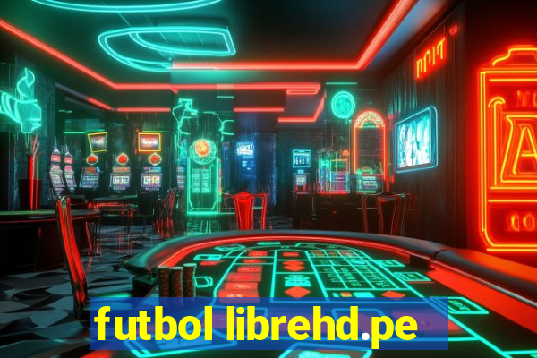 futbol librehd.pe